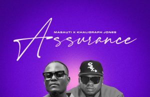 Masauti ft Khaligraph Jones – Assurance | Download Mp3