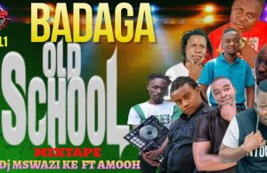 DJ MSWAZI KE FT DJ AMOOH – 2025 BADAGA OLDSCHOOL VOL1 | DOWNLOAD MP3