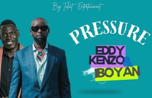 AUDIO | Eddy Kenzo x Iboyan – Pressure | Download Mp3