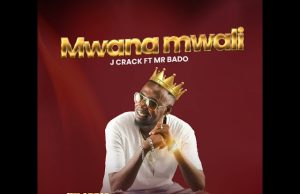 AUDIO | J CRACK FT MR BADO – MWANAMWALI | DOWNLOAD MP3