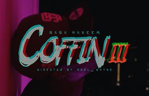 DISS | Baba Hakeem – Coffin 3 | Download Mp3