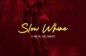 AUDIO | Vijana Barubaru ft Vic West – Slow Whine | Download Mp3