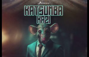 AUDIO | AMOXCO – KATSUMBA KAZI | DOWNLOAD MP3