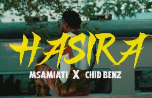 Msamiati x Chidi Benz – Hasira | Download Mp3