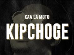 Kaa La Moto – KIPCHOGE | Download Mp3