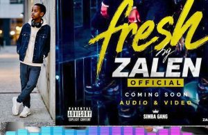 AUDIO | Zalen – Fresh | Download Mp3