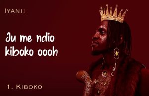 AUDIO | IYANII – KIBOKO | DOWNLOAD MP3
