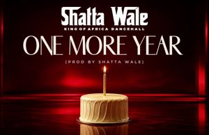 SHATTA WALE – ONE MORE YEAR | DOWNLOAD MP3