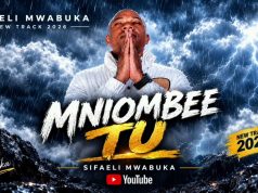 SIFAELI MWABUKA – MNIOMBEE TU | DOWNLOAD MP3