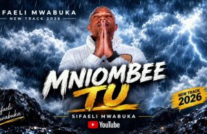 SIFAELI MWABUKA – MNIOMBEE TU | DOWNLOAD MP3