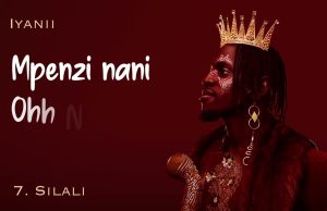 AUDIO | IYANII – SILALI | DOWNLOAD MP3